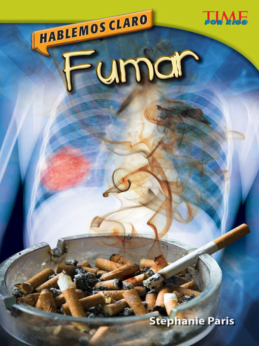 Title details for Hablemos claro: Fumar (Straight Talk: Smoking) by Stephanie Paris - Wait list